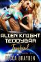 [Lumerian Knights 04] • Alien Knight Teddybär · Trubel